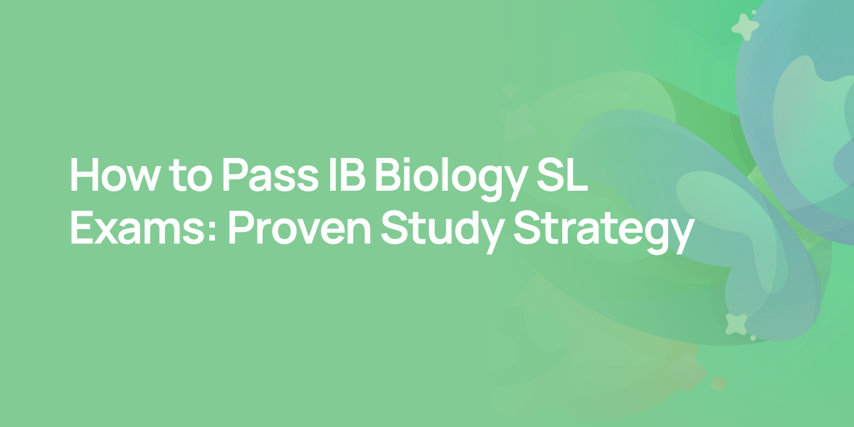 How to Pass IB Biology SL Exams: Proven Study Strategy