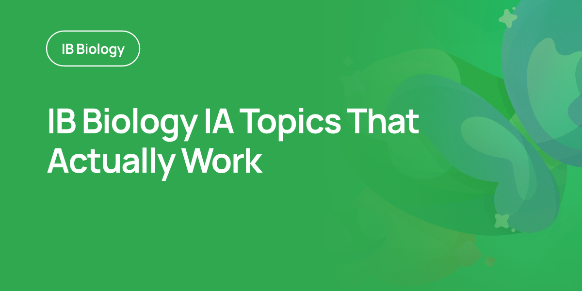 IB Biology IA Topics That Actually Work