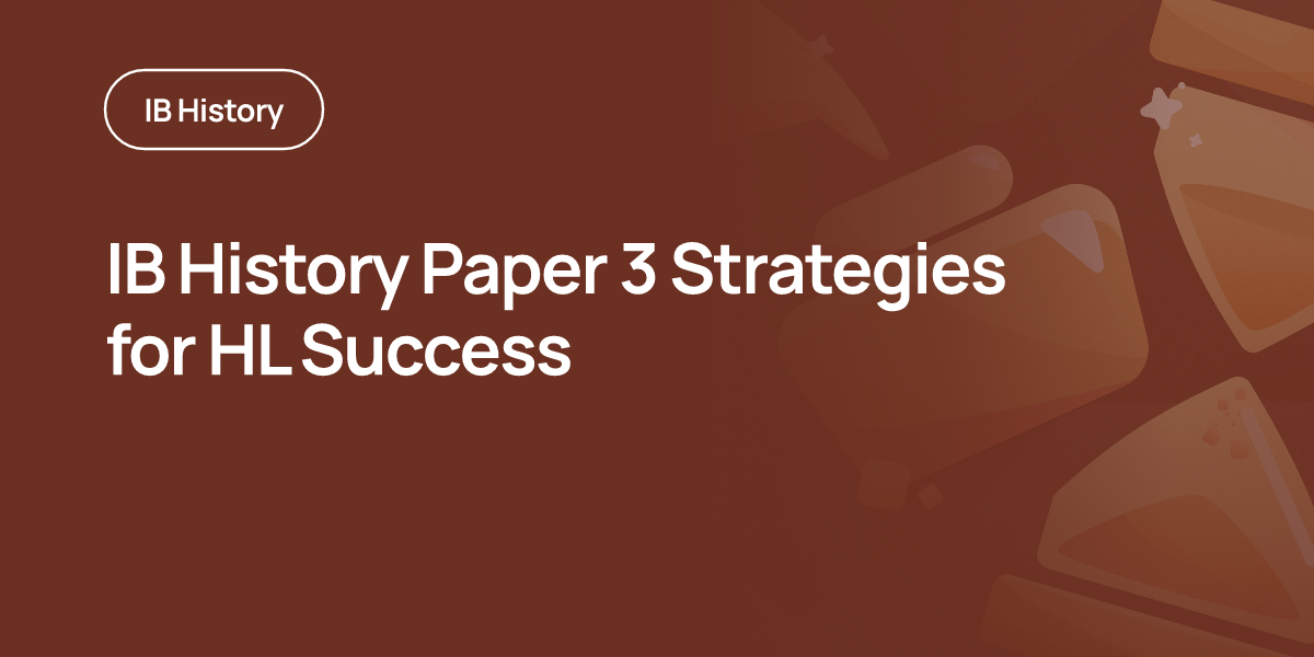IB History Paper 3 Strategies for HL Success