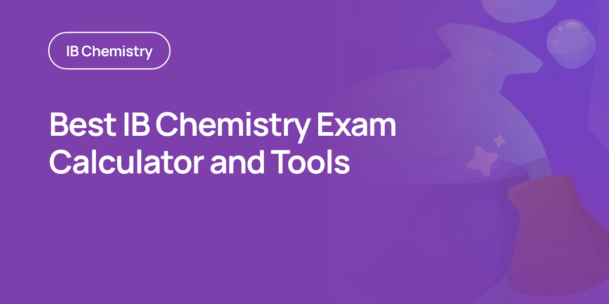 Best IB Chemistry Exam Calculator and Tools