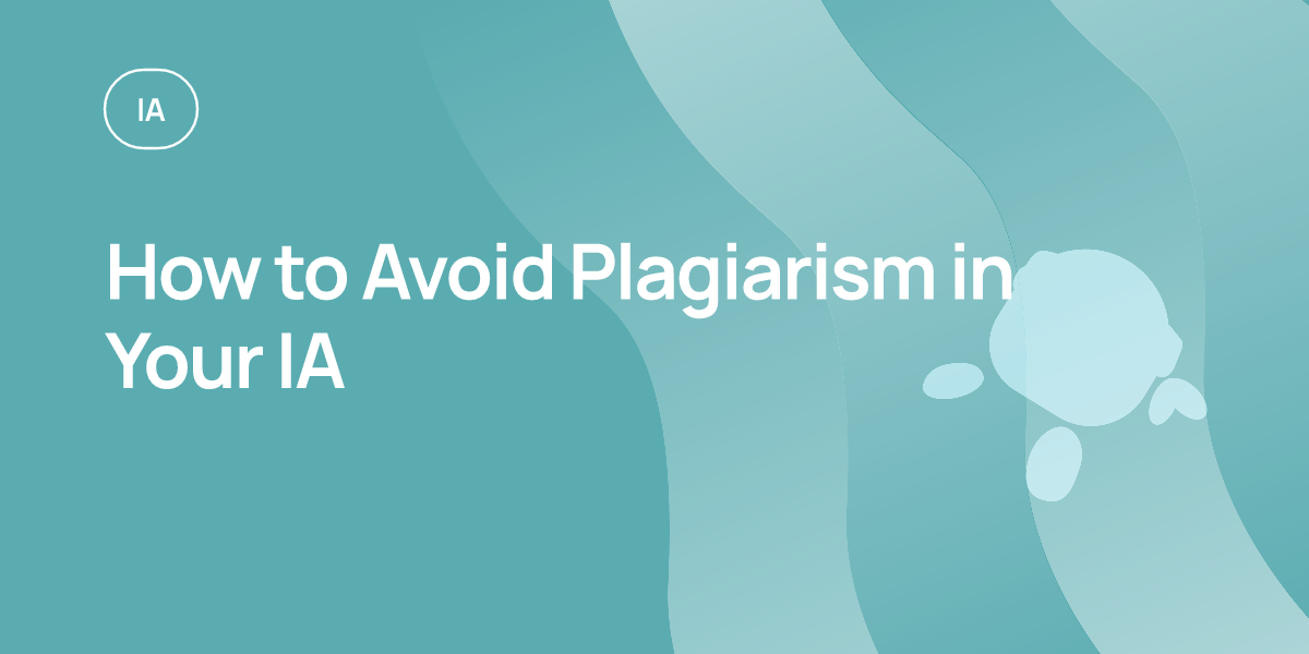How to Avoid Plagiarism in Your IA