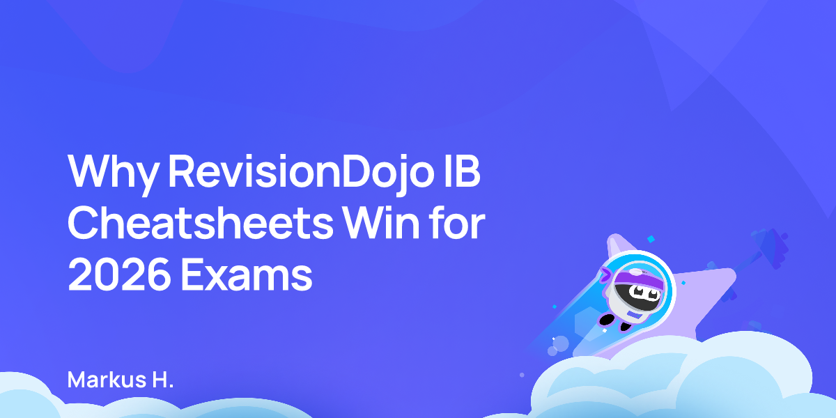 Why RevisionDojo IB Cheatsheets Win for 2026 Exams