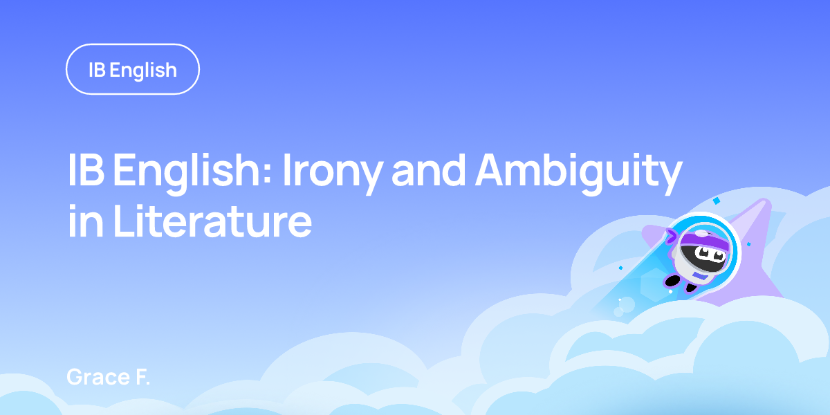 IB English: Irony and Ambiguity in Literature