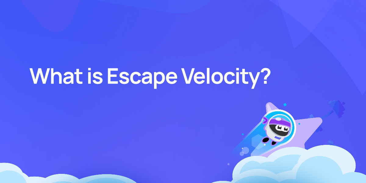 What is Escape Velocity?