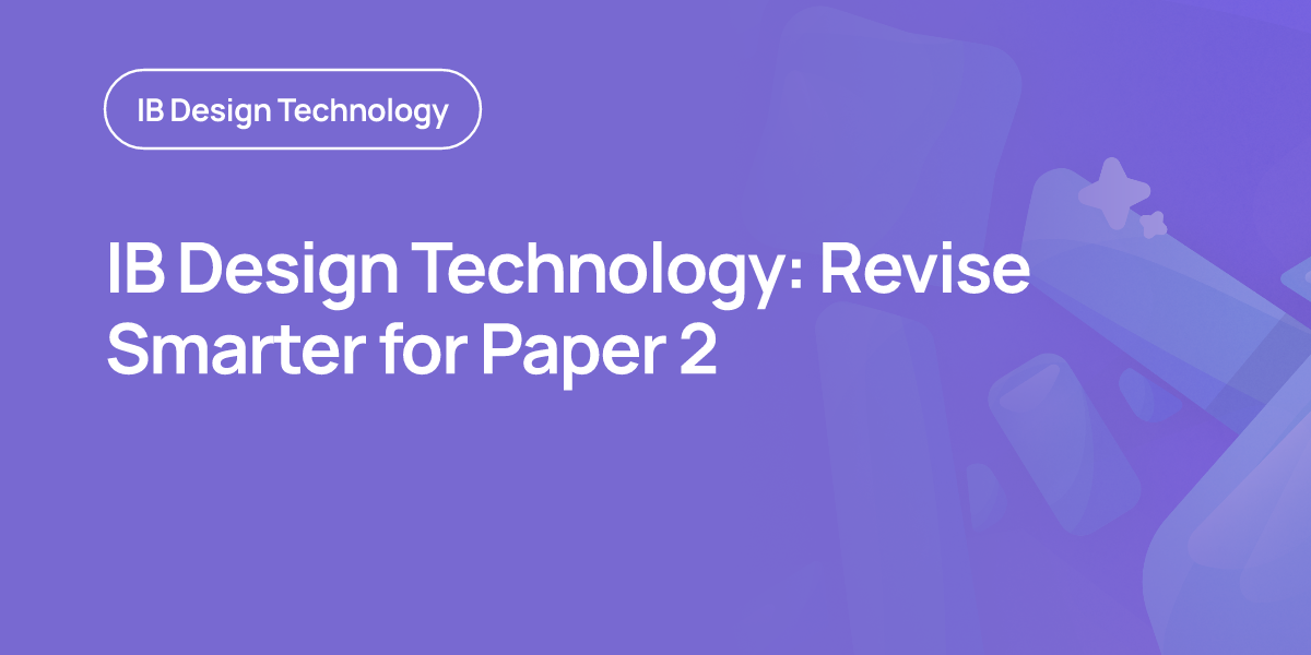 IB Design Technology: Revise Smarter for Paper 2