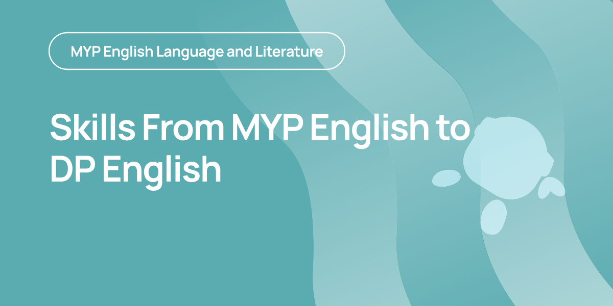 Skills From MYP English to DP English