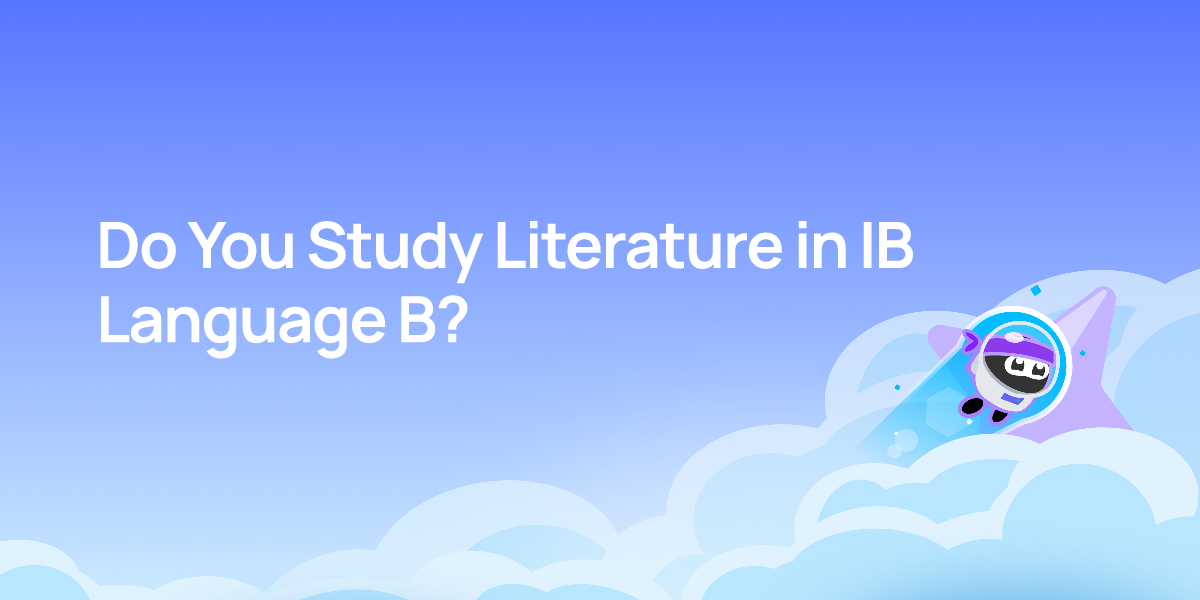 Do You Study Literature in IB Language B?
