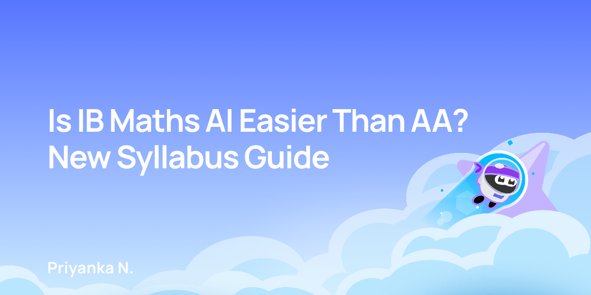 Is IB Maths AI Easier Than AA? New Syllabus Guide