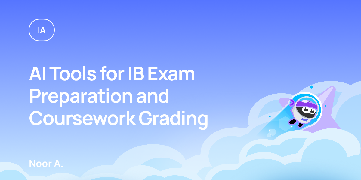 AI Tools for IB Exam Preparation and Coursework Grading