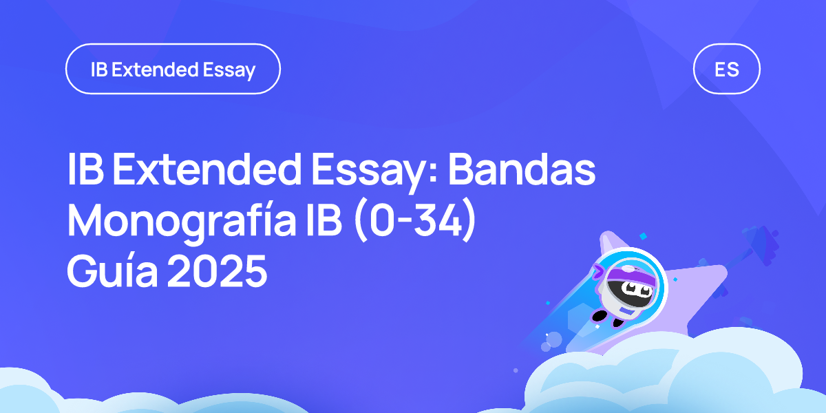 IB Extended Essay: Bandas Monografía IB (0-34) Guía 2025