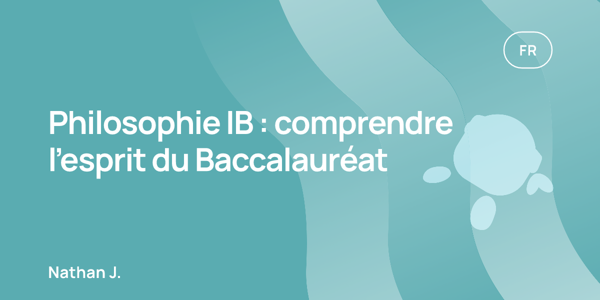 Philosophie IB : comprendre l’esprit du Baccalauréat