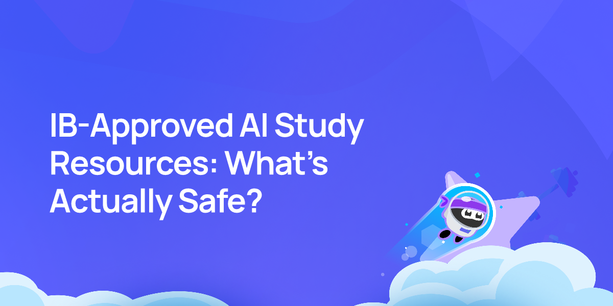 IB-Approved AI Study Resources: What’s Actually Safe?