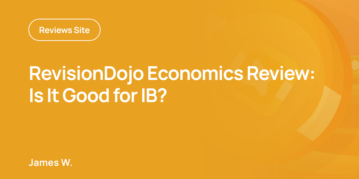 RevisionDojo Economics Review: Is It Good for IB?