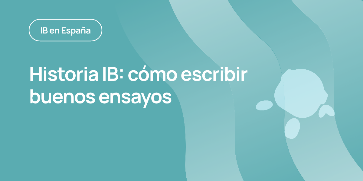 Historia IB: cómo escribir buenos ensayos