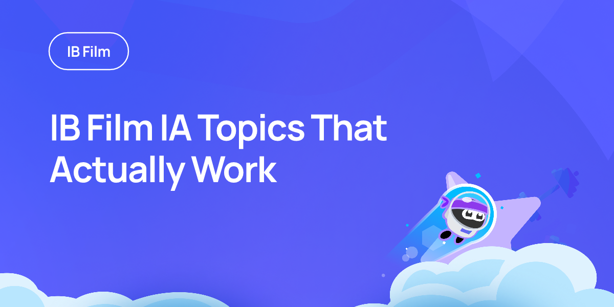IB Film IA Topics That Actually Work