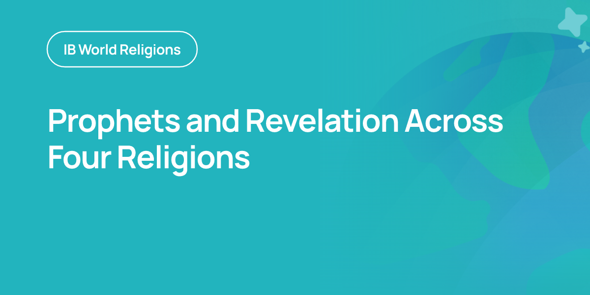 Prophets and Revelation Across Four Religions