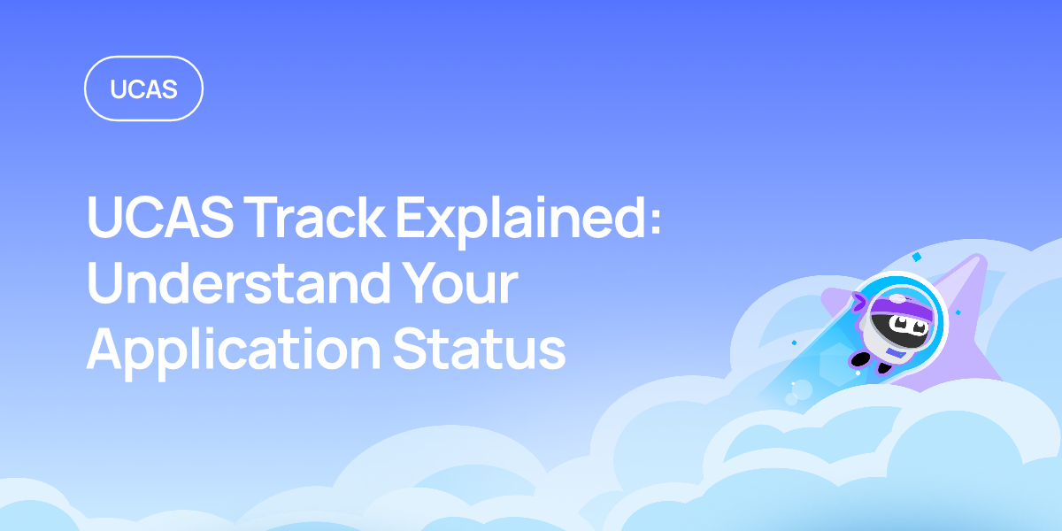 UCAS Track Explained: Understand Your Application Status
