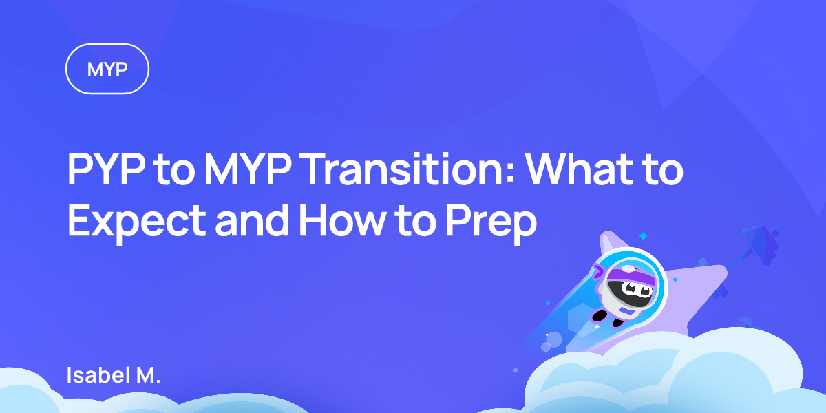 PYP to MYP Transition: What to Expect and How to Prep
