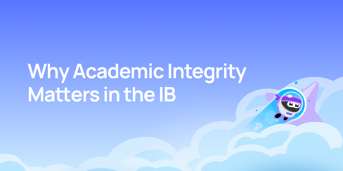 Why Academic Integrity Matters in the IB