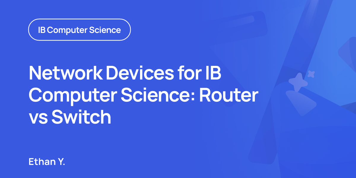 Network Devices for IB Computer Science: Router vs Switch