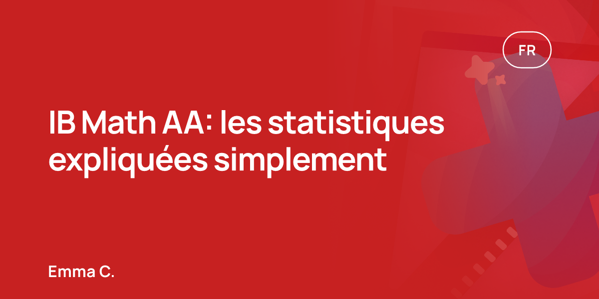 IB Math AA: les statistiques expliquées simplement