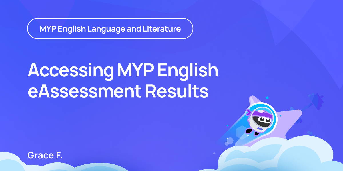 Accessing MYP English eAssessment Results