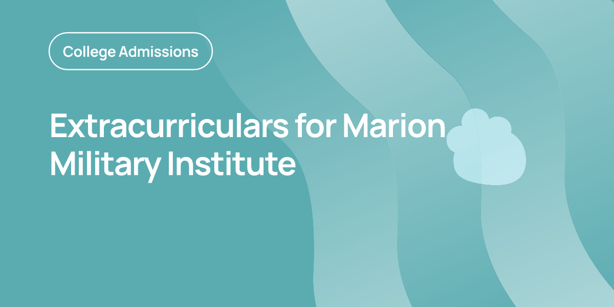 Extracurriculars for Marion Military Institute | OnePrep