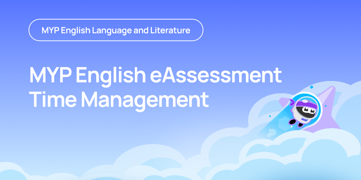 MYP English eAssessment Time Management