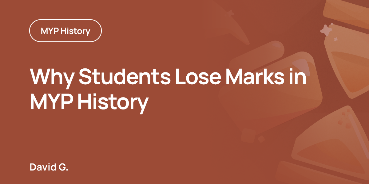 Why Students Lose Marks in MYP History