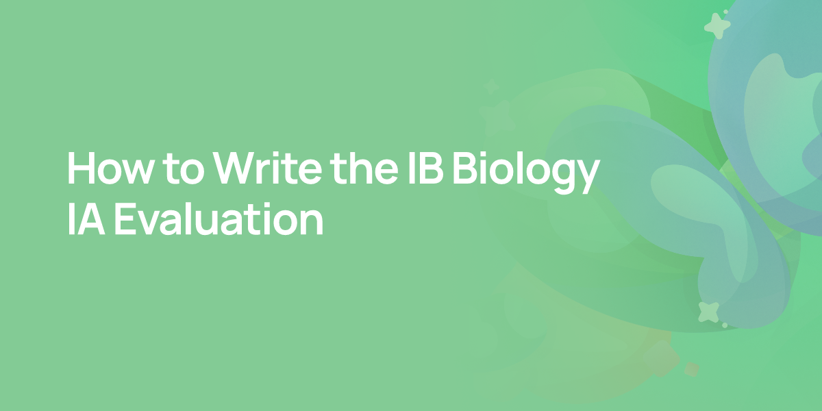 How to Write the IB Biology IA Evaluation