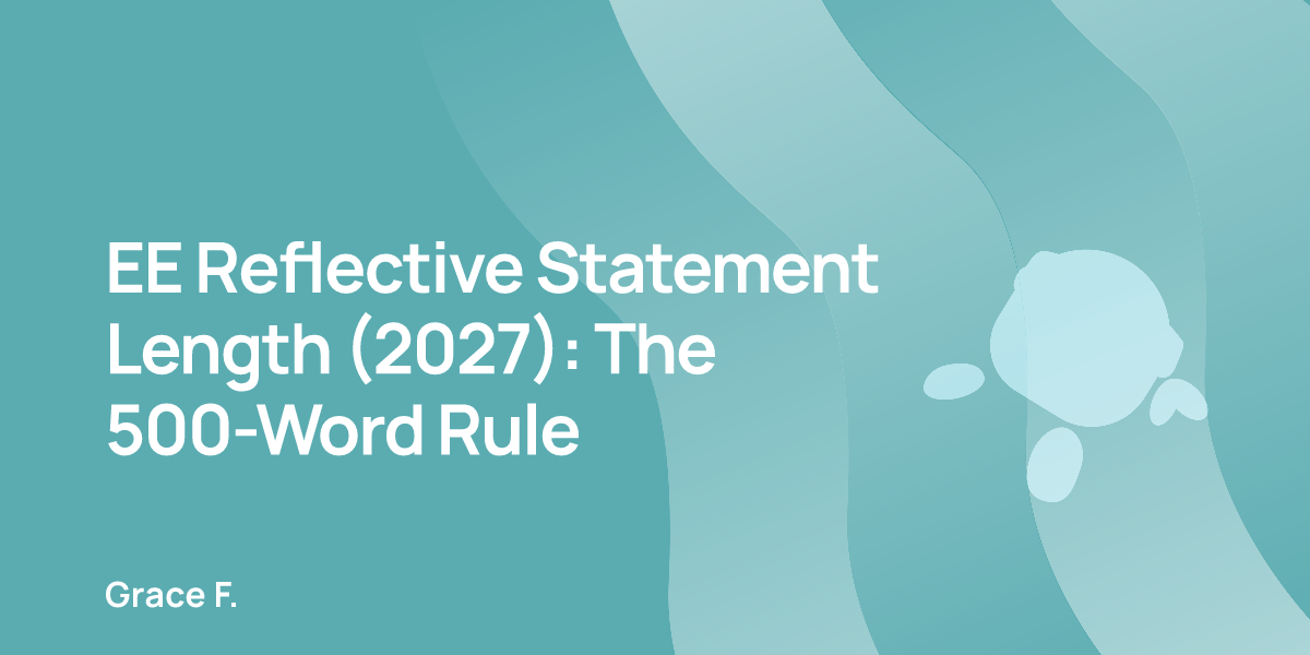 EE Reflective Statement Length (2027): The 500-Word Rule