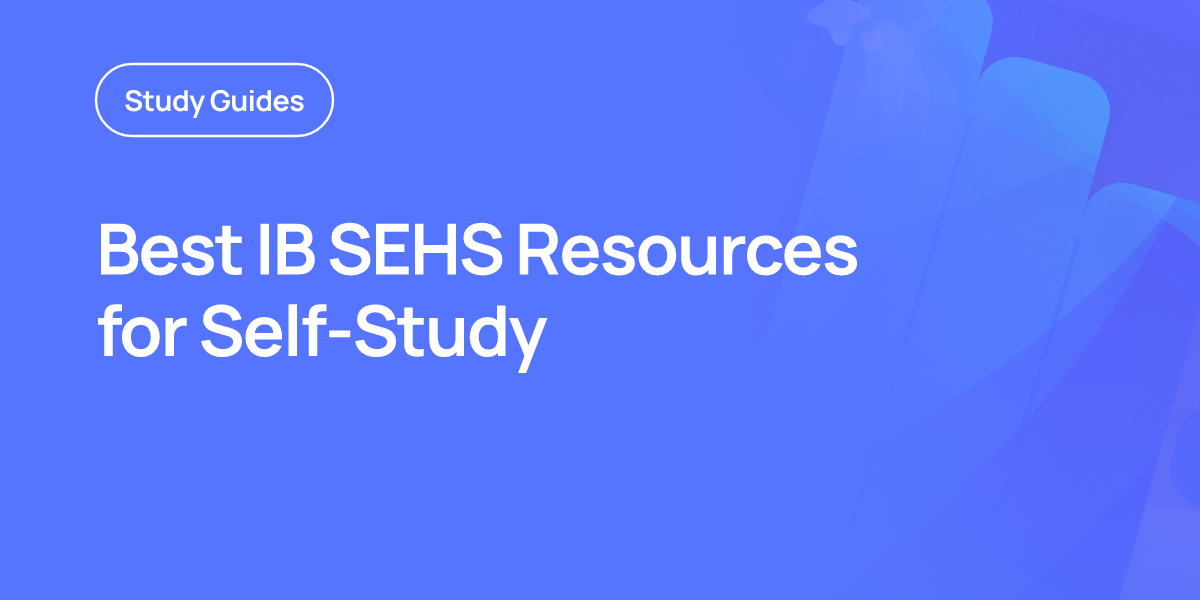 Best IB SEHS Resources for Self-Study