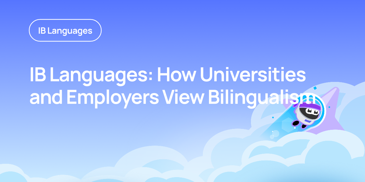 IB Languages: How Universities and Employers View Bilingualism
