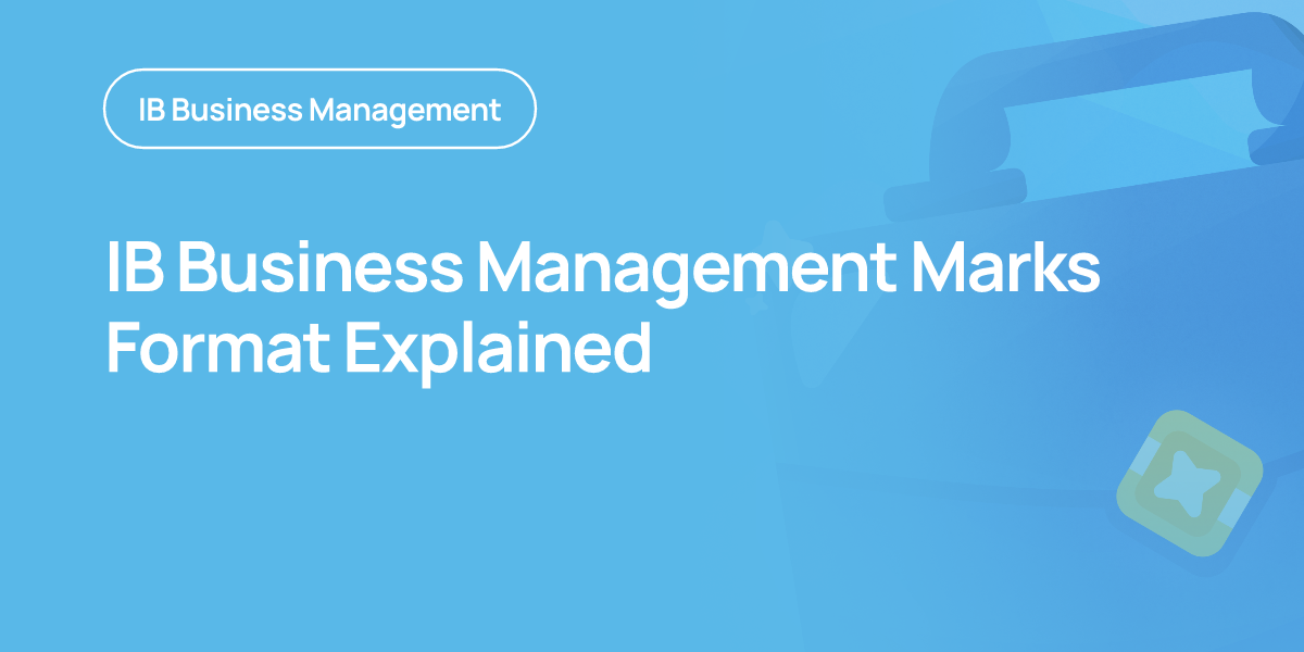 IB Business Management Marks Format Explained