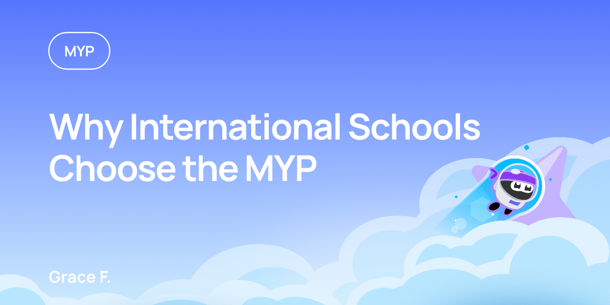 Why International Schools Choose the MYP