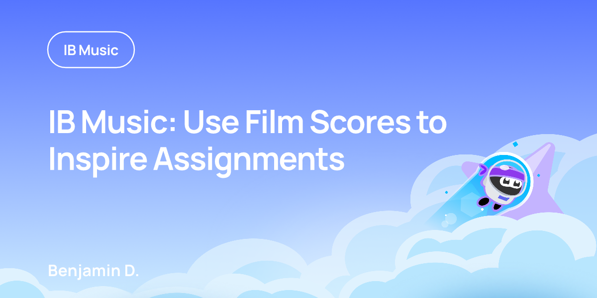 IB Music: Use Film Scores to Inspire Assignments