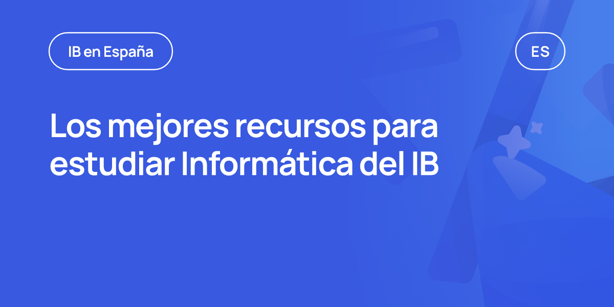 Los mejores recursos para estudiar Informática del IB