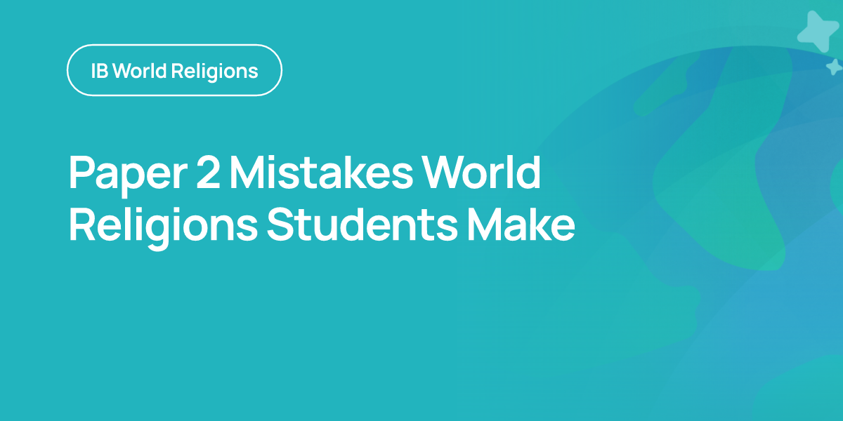 Paper 2 Mistakes World Religions Students Make