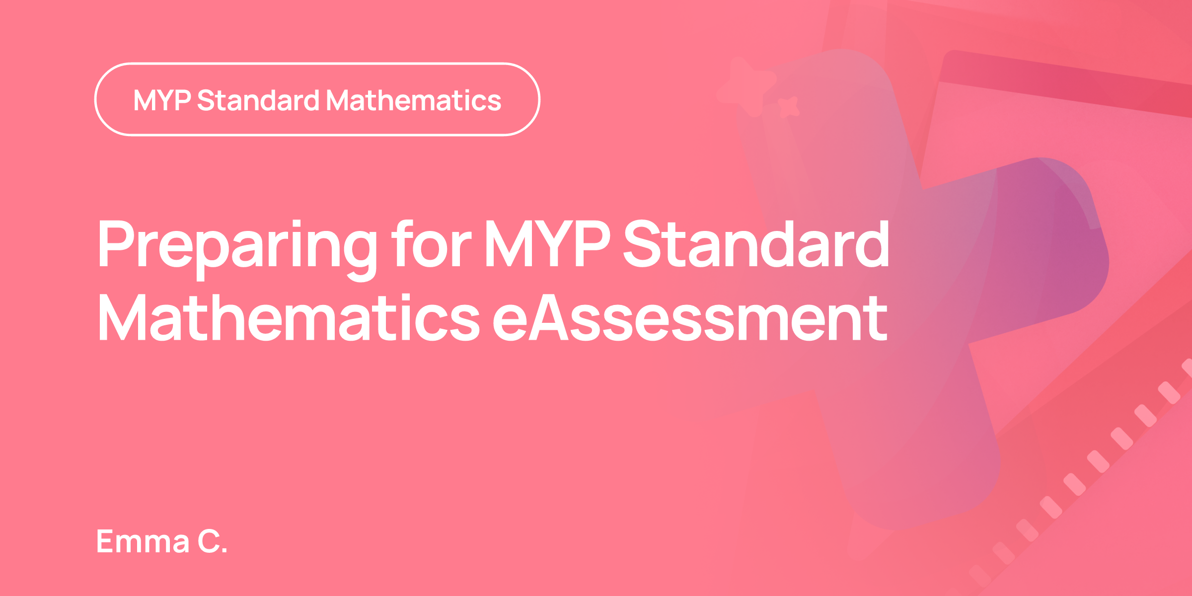 Math Patterns Draw Preparing for MYP Standard Mathematics eAssessment | RevisionDojo