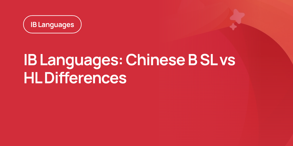 IB Languages: Chinese B SL vs HL Differences
