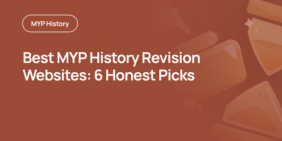 Best MYP History Revision Websites: 6 Honest Picks