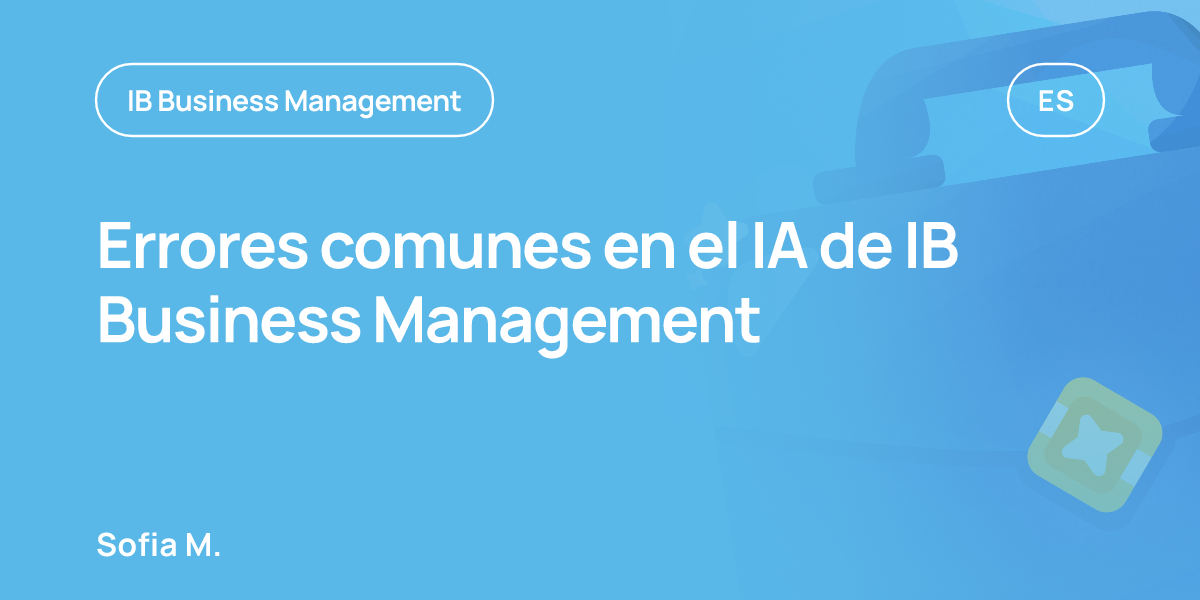 Errores comunes en el IA de IB Business Management