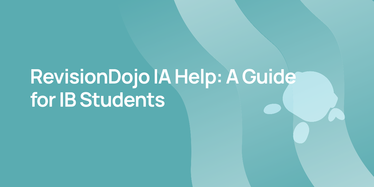 RevisionDojo IA Help: A Guide for IB Students