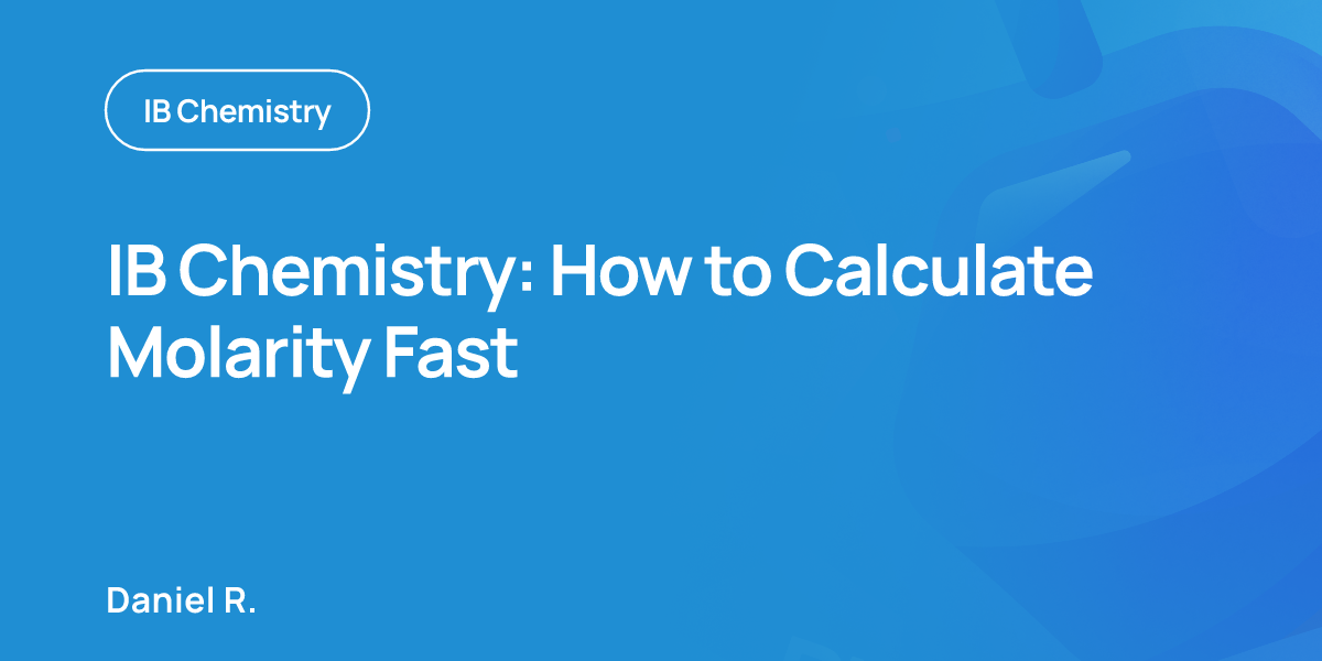 IB Chemistry: How to Calculate Molarity Fast