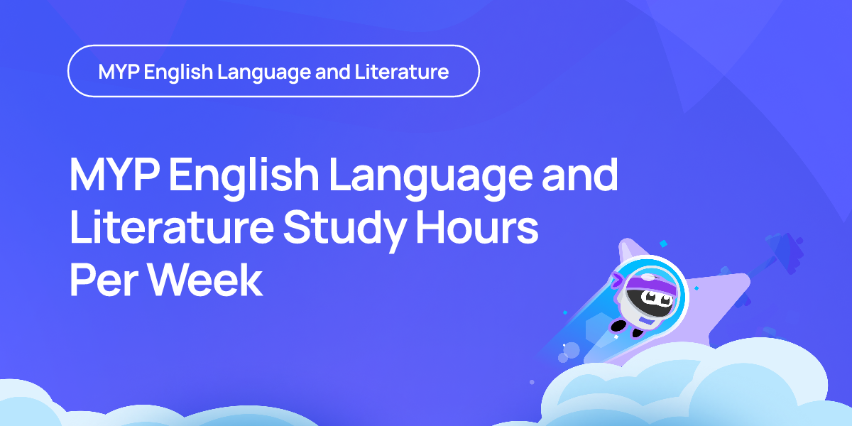 MYP English Language and Literature Study Hours Per Week