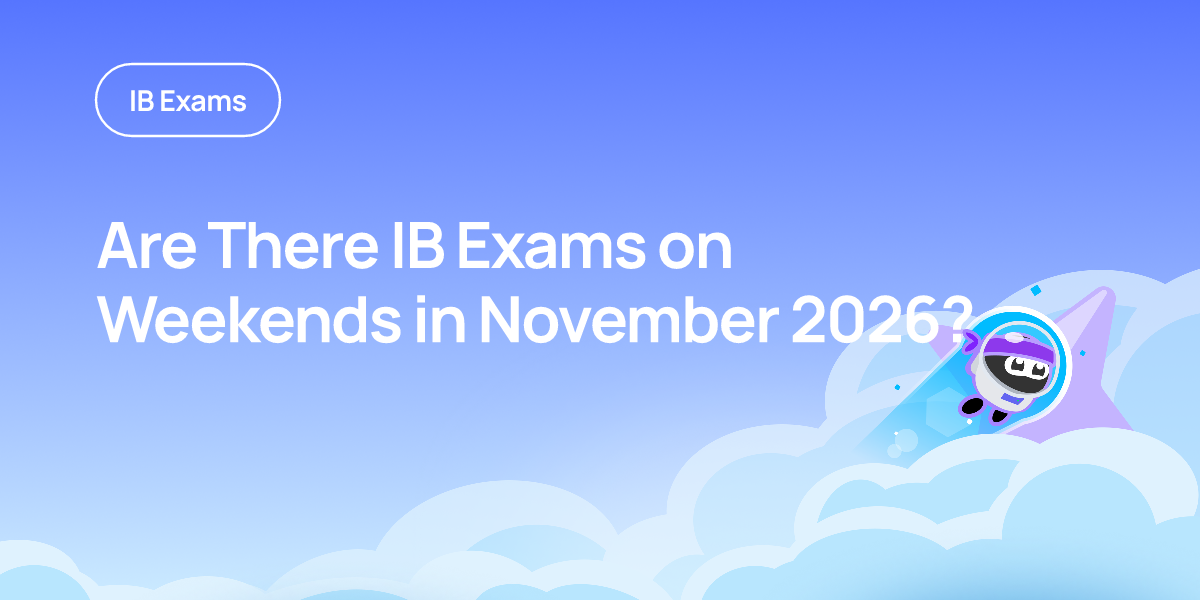 Are There IB Exams on Weekends in November 2026? | RevisionDojo