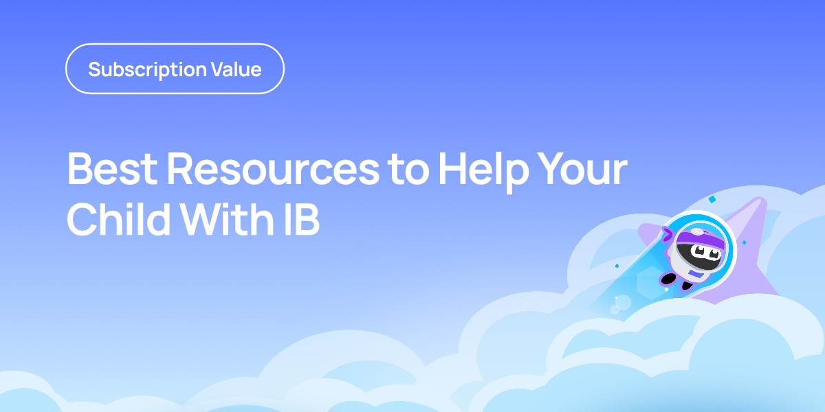 Best Resources to Help Your Child With IB