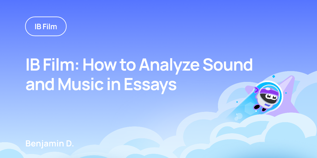 IB Film: How to Analyze Sound and Music in Essays