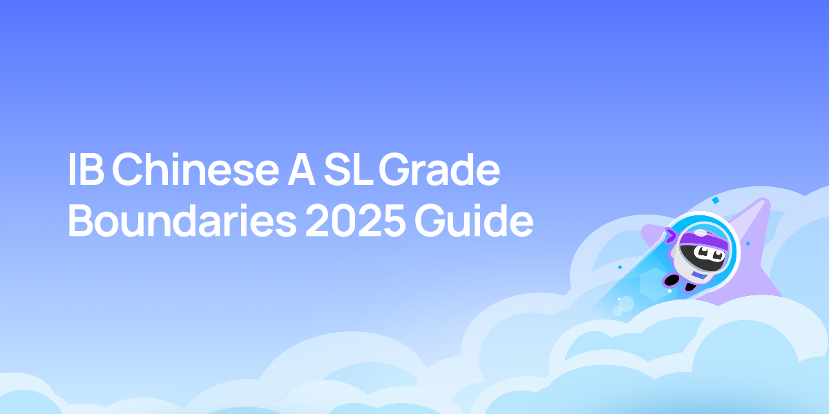IB Chinese A SL Grade Boundaries 2025 Guide