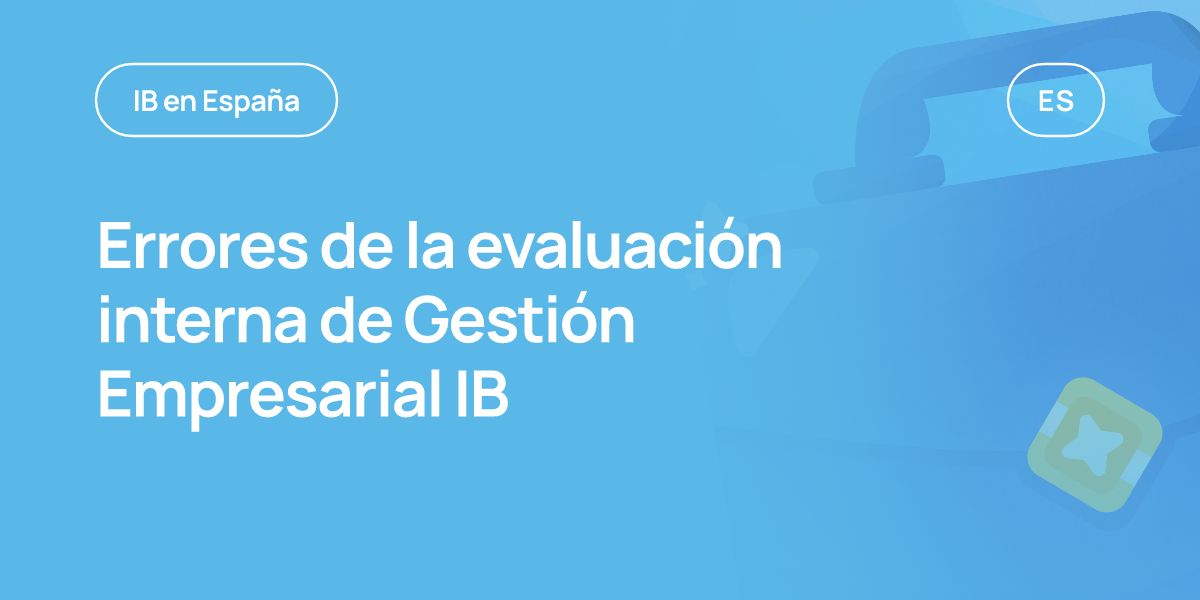 Errores de la evaluación interna de Gestión Empresarial IB